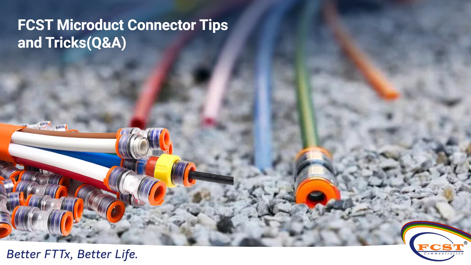Dicas e truques do conector de microduto FCST (perguntas e respostas)